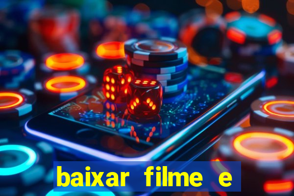 baixar filme e series mp4